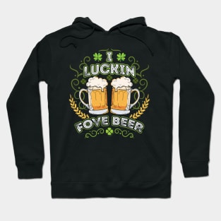 I Luckin Fove Beer Hoodie